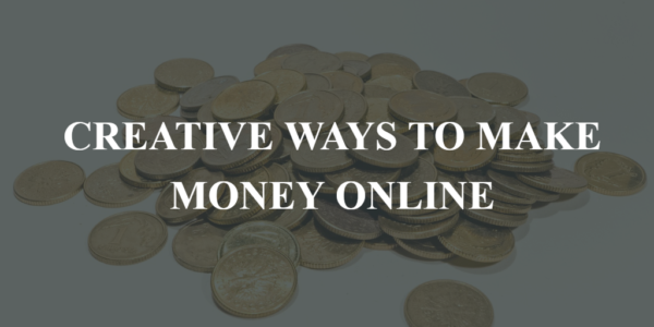 Innovative methods to make money online
